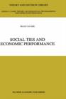 Image for Social Ties and Economic Performance