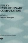 Image for Fuzzy Evolutionary Computation