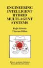 Image for Engineering Intelligent Hybrid Multi-Agent Systems