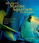 Image for Advanced marine aquarium techniques
