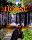Image for Seasons of the horse  : a practical guide to year-round care