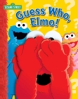Image for Sesame Street: Guess Who, Elmo!