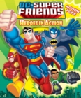 Image for DC Super Friends Heroes in Action with Action Pop-Outs