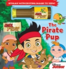 Image for Disney Jake and the Never Land Pirates: The Pirate Pup