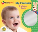Image for BabyFirst: My Feelings : A Look at Me Book