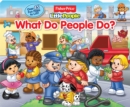 Image for FIsher-Price Little People What Do People Do?