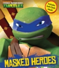 Image for Teenage Mutant Ninja Turtles Masked Heroes