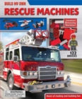 Image for Build My Own Rescue Machines : Construct 3 Amazing Machines!