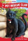 Image for ASPCA kids: Pet Rescue Club: No Time for Hallie