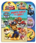 Image for PAW Patrol: Pups Save the Day! : A Slide Surprise Book
