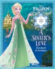 Image for Disney Frozen: A Sister&#39;s Love