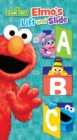 Image for Sesame Street: Elmo&#39;s Lift and Slide ABC