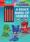 Image for PJ Masks: A Brave Band of Heroes