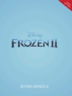 Image for Disney Frozen 2: Beyond Arendelle