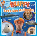 Image for Blippi: Let&#39;s See Animals!