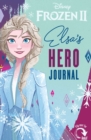Image for Disney Frozen 2: Journey of Sisters : Elsa and Anna&#39;s Hero Journal