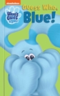 Image for Nickelodeon Blue&#39;s Clues &amp; You: Guess Who, Blue!