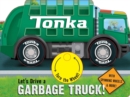 Image for Tonka: Let&#39;s Drive a Garbage Truck!