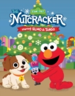 Image for Sesame Street: The Nutcracker : Starring Elmo &amp; Tango
