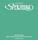 Image for Spellbound Movie Theater Storybook &amp; Movie Projector