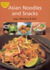 Image for Delicious Asian Noodles and Snacks