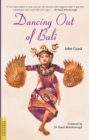Image for Dancing out of Bali