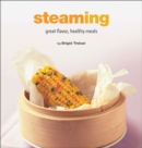 Image for Steaming : Great Flavor, Healthy Meals
