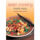 Image for Asian Cooking Made Easy : Nutritious Meals in Minutes