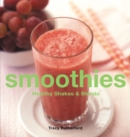 Image for Smoothies : Healthy Shakes &amp; Blends