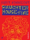 Image for Slaughterhouse-five, or, The children&#39;s crusade: a duty dance with death