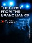 Image for Ghost from the Grand Banks