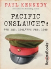 Image for Pacific Onslaught: 7th Dec. 1941/7th Feb. 1943
