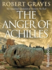 Image for The Anger of Achilles: Homer&#39;s Iliad