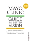 Image for Mayo Clinic Guide to Better Vision