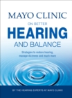 Image for Mayo Clinic on Better Hearing and Balance