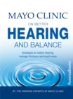 Image for Mayo Clinic on Better Hearing and Balance, 2nd Edition