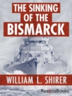 Image for Sinking of the Bismarck: The Deadly Hunt