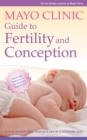 Image for Mayo Clinic Guide to Fertility and Conception
