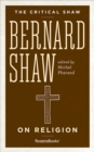 Image for Bernard Shaw on Religion