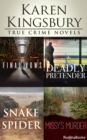 Image for Karen Kingsbury True Crime Novels: Final Vows, Deadly Pretender, The Snake and the Spider, Missy&#39;s Murder