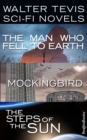 Image for Walter Tevis Sci-Fi Novels: The Man Who Fell to Earth, Mockingbird, The Steps of the Sun