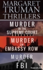Image for Margaret Truman Thrillers: Murder in the Supreme Court, Murder on Embassy Row, Murder at the FBI