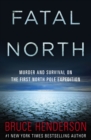 Image for Fatal North.