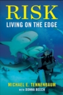 Image for Risk: living on the edge