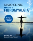 Image for Mayo Clinic Guide to Fibromyalgia: Strategies to Take Back Your Life
