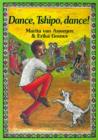 Image for Dance, Tshipo, Dance!
