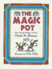 Image for The magic pot  : three African folktales