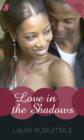 Image for Love in the Shadows