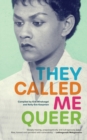 Image for They Called Me Queer