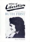 Image for Voices of Liberation : Ruth First